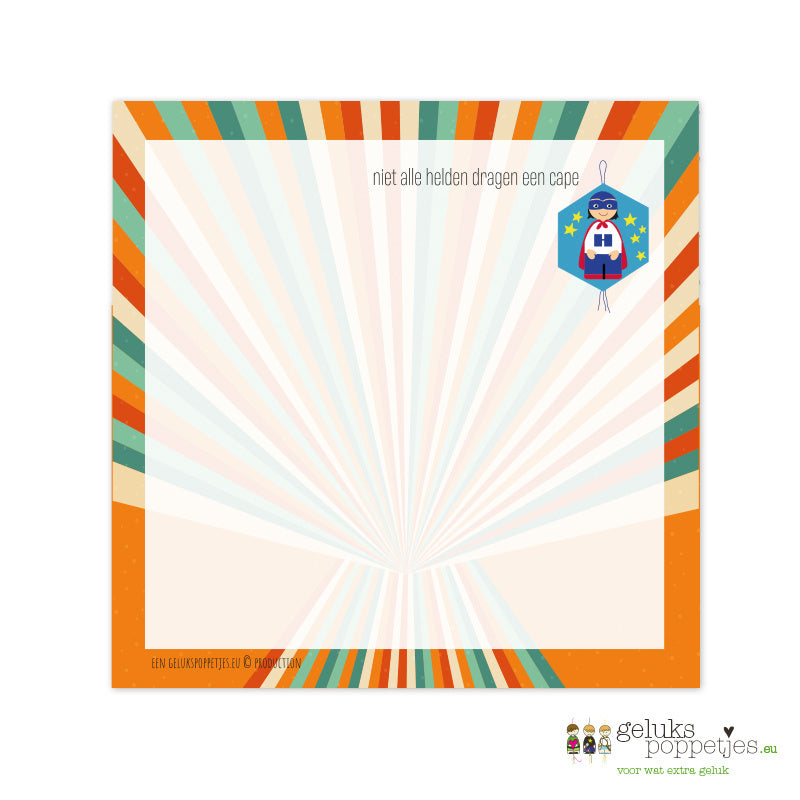 Notepad not all heroes wear a cape